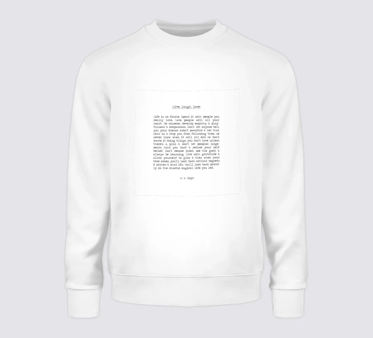 Lebe Lache Liebe Lang A. W. Doys Schreibmaschine Typografie Zitat Sweatshirt von Summer Soul Co. - Quotes