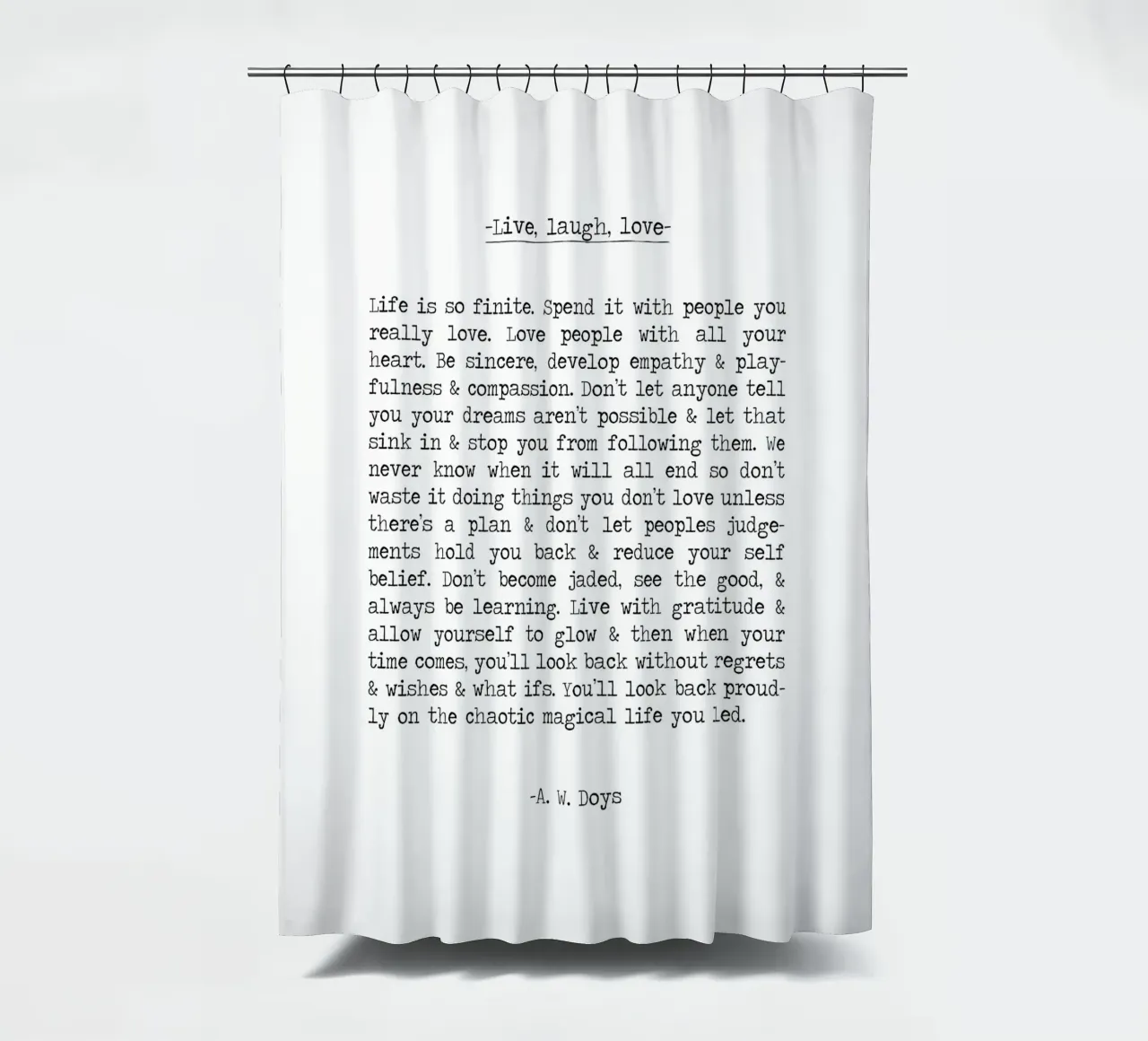 Lebe Lache Liebe Lang A. W. Doys Schreibmaschine Typografie Zitat Duschvorhang von Summer Soul Co. - Quotes