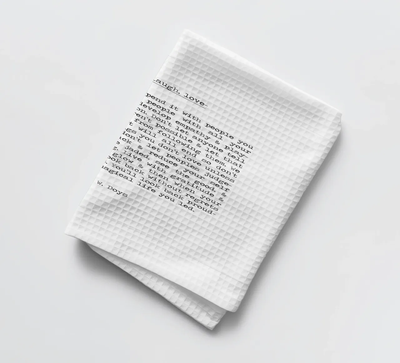 Lebe Lache Liebe Lang A. W. Doys Schreibmaschine Typografie Zitat Geschirrtuch von Summer Soul Co. - Quotes