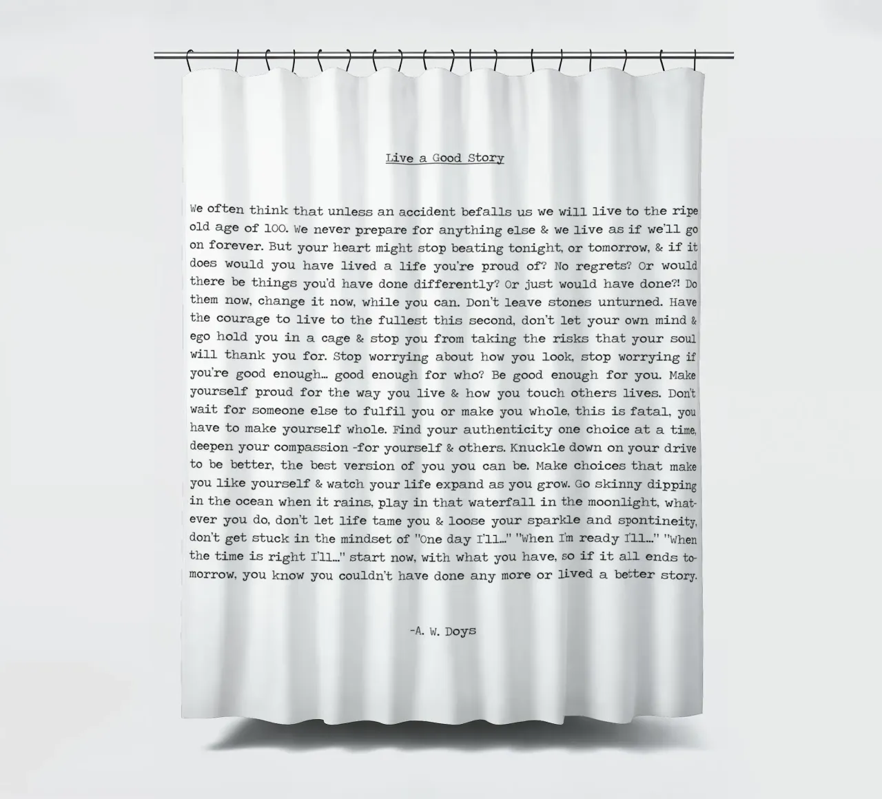 Vivere una buona storia citazione lunga Minimalista in bianco e nero tenda da doccia da Summer Soul Co. - Quotes
