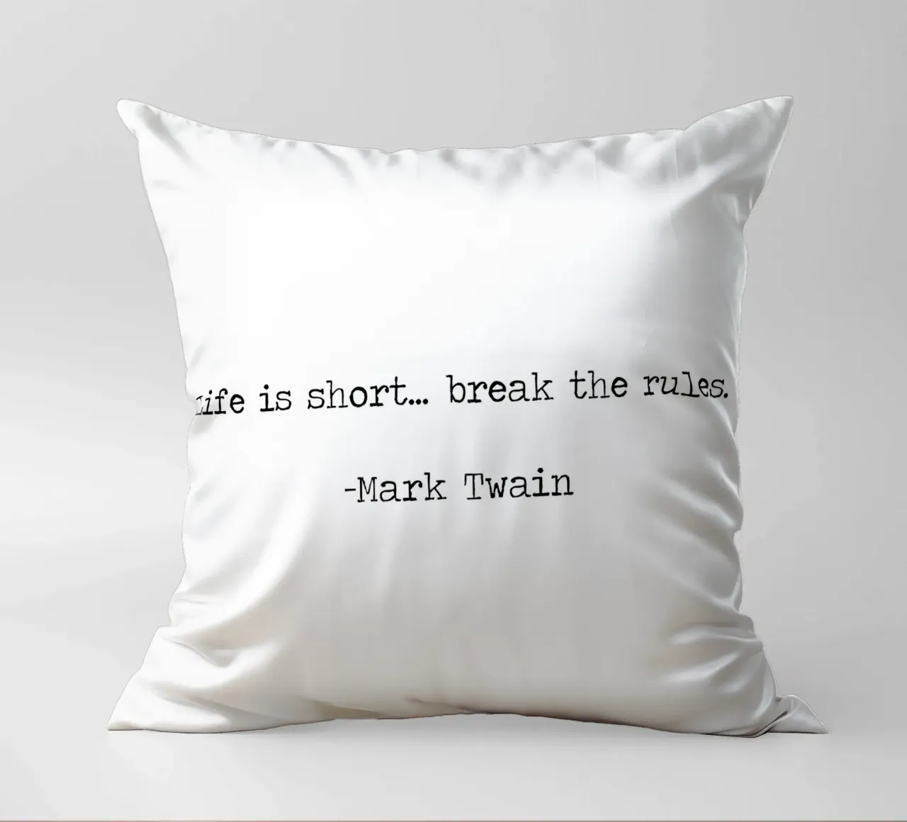 La vita è breve, infrangi le regole - Mark Twain Citazione cuscino da Summer Soul Co. - Quotes