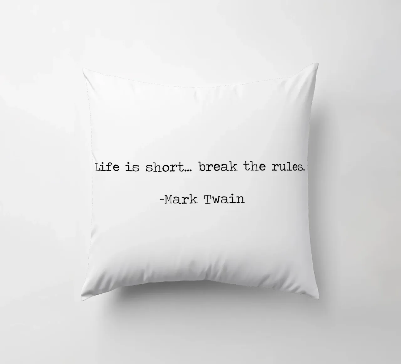 La vita è breve, infrangi le regole - Mark Twain Citazione cuscino da Summer Soul Co. - Quotes