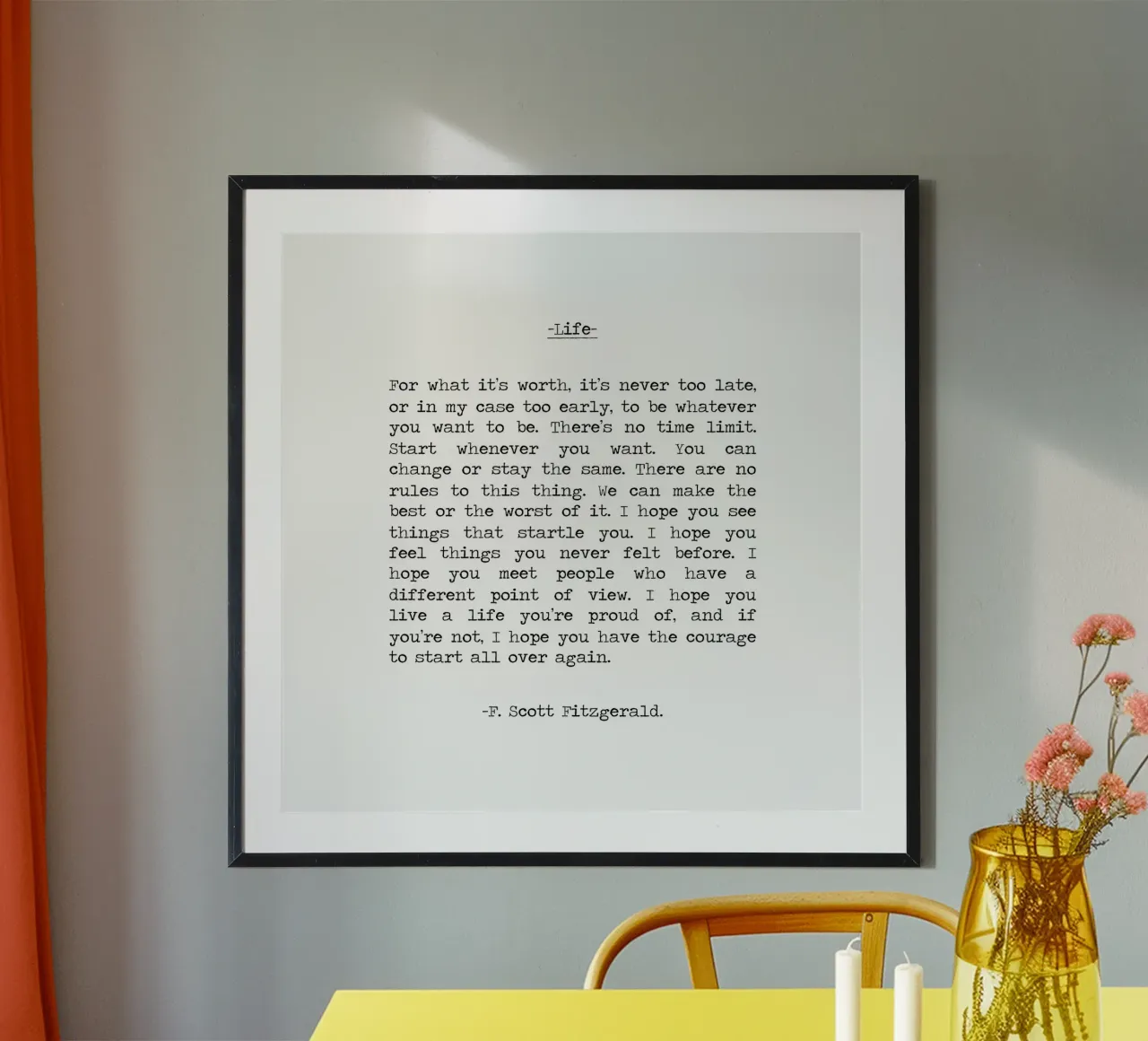 Per quel che vale la vita Citazione F. Scott Fitzgerald Citazione poster con telaio in alluminio da Summer Soul Co. - Quotes