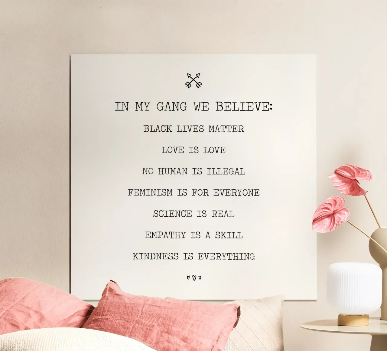 In My Gang We Believe Segno di attivismo politico Word Art poster con telaio in plastica da Summer Soul Co. - Quotes