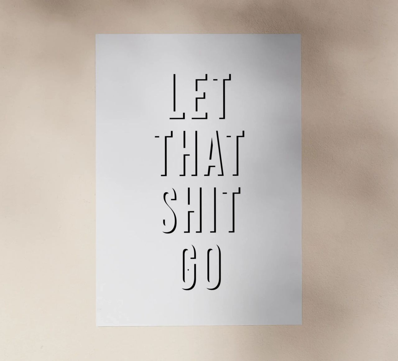 Let That Shit Go pellicola backlit da WORD & WONDER