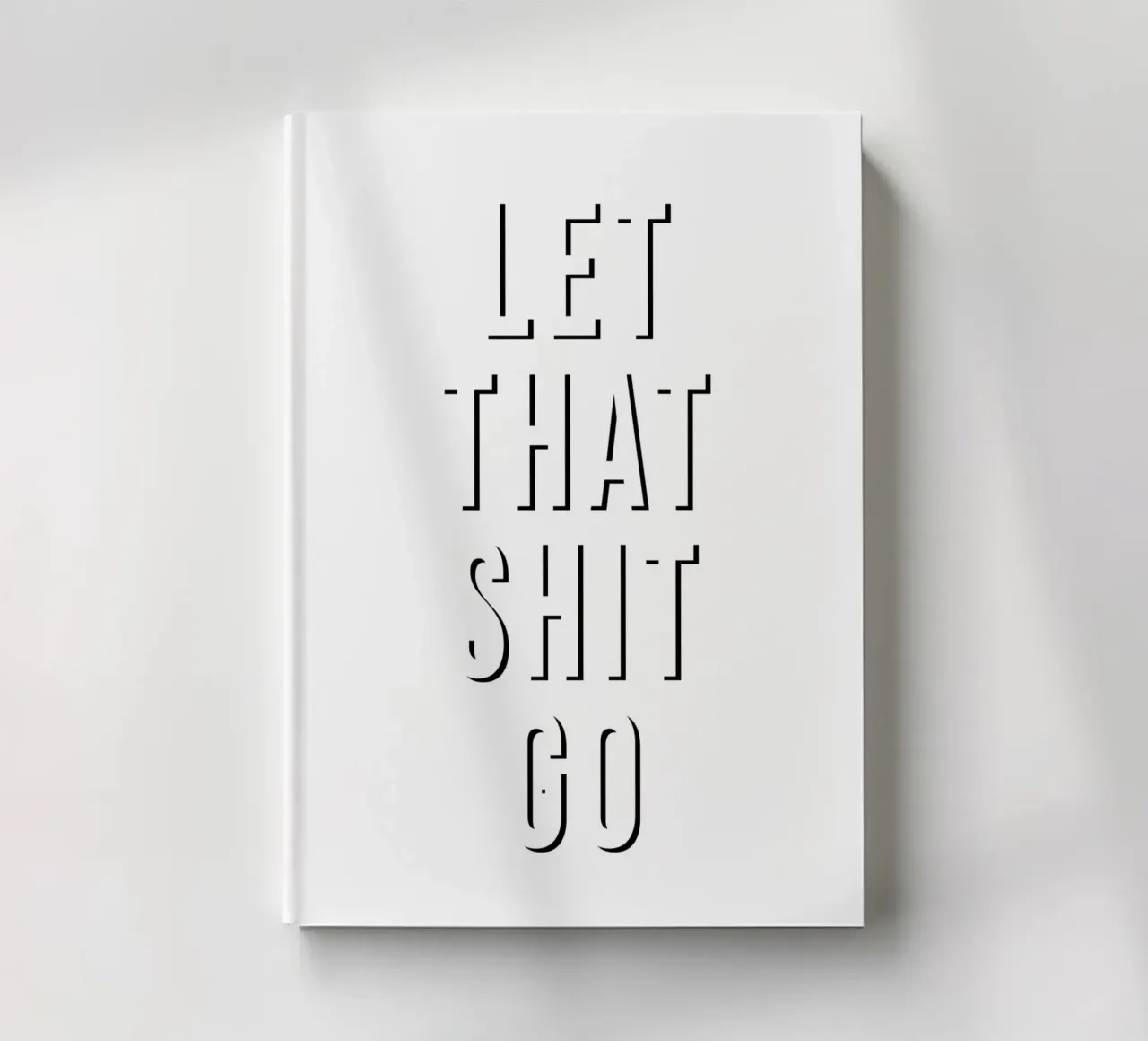 Let That Shit Go notebook by WORD & WONDER