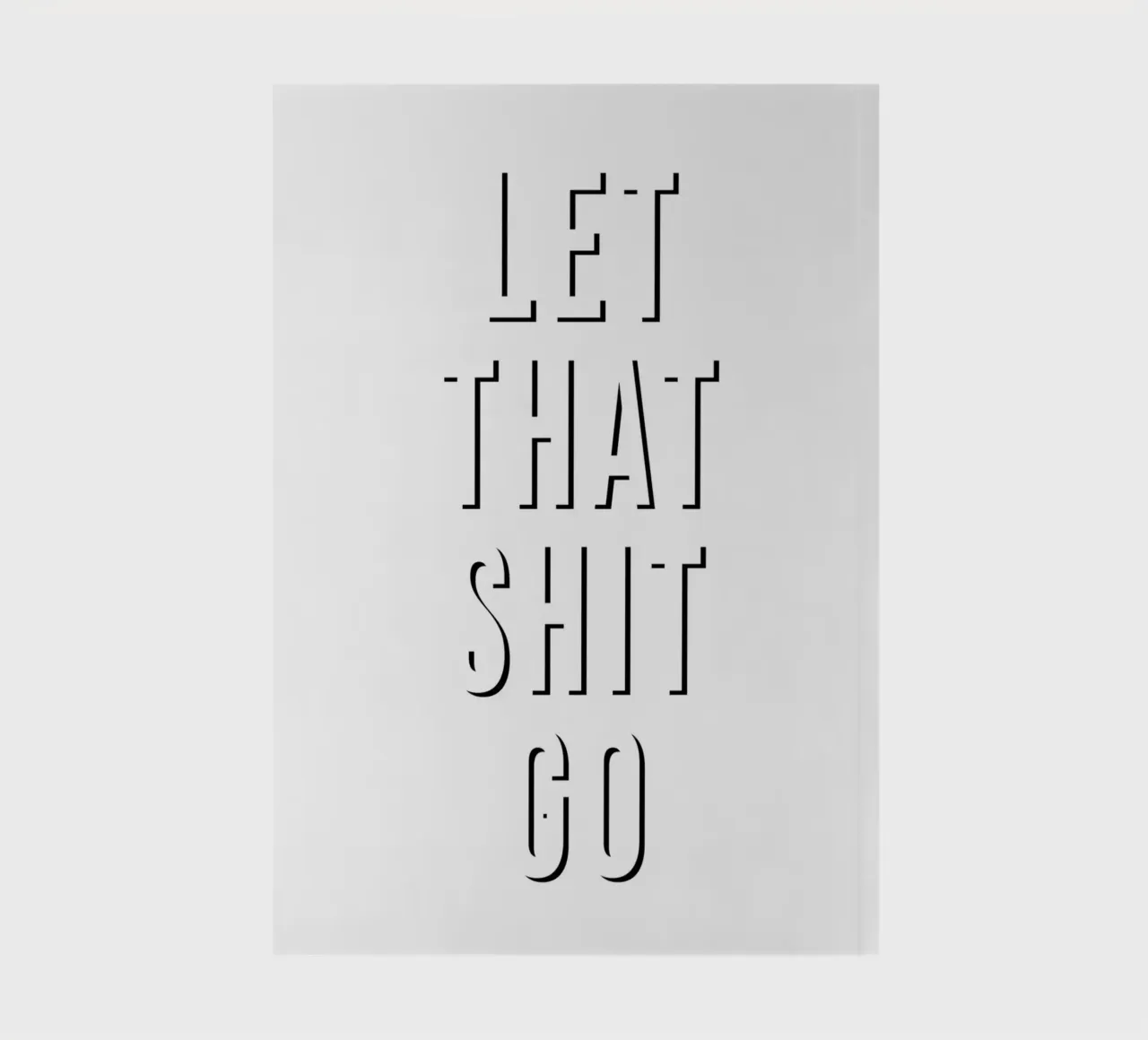Let That Shit Go notebook by WORD & WONDER