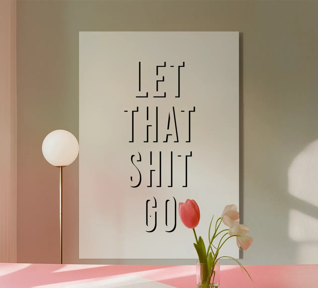 Let That Shit Go plexiglass da WORD & WONDER