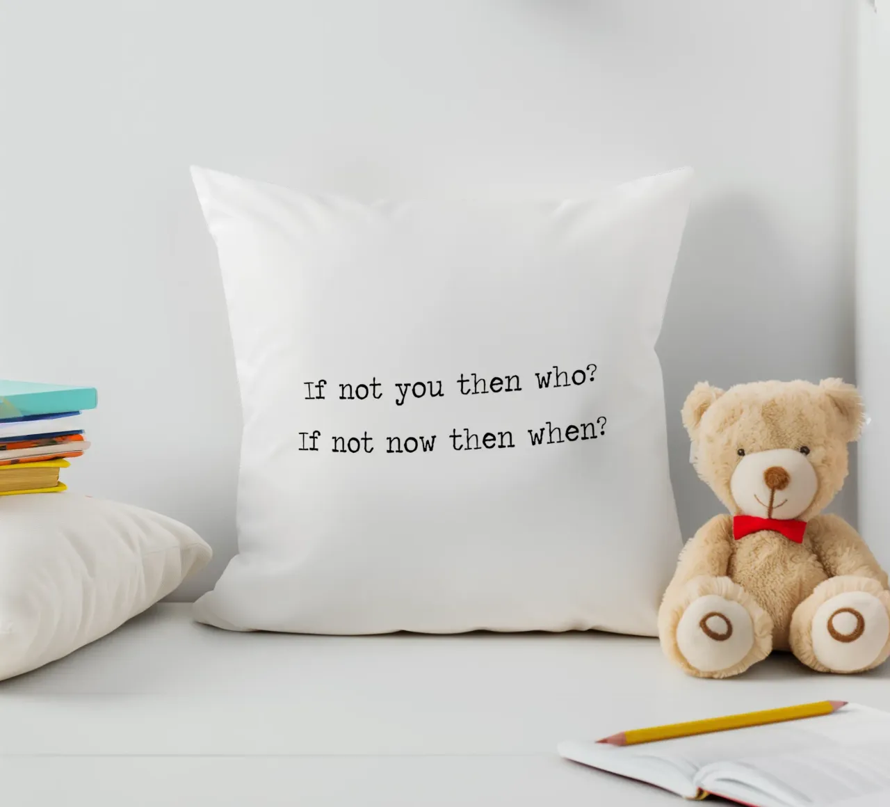 If not you then who?If not now then when? Motivational Quote decorative cushion by Summer Soul Co. - Quotes
