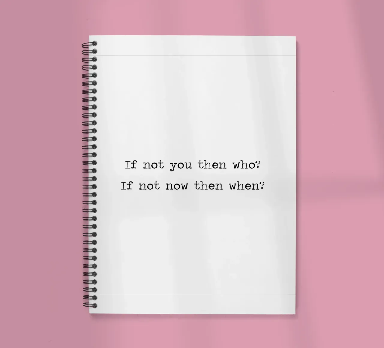 Si ce n'est pas vous, alors qui ? si ce n'est pas maintenant, alors quand ? Citation motivante carnet à spirale de Summer Soul Co. - Quotes