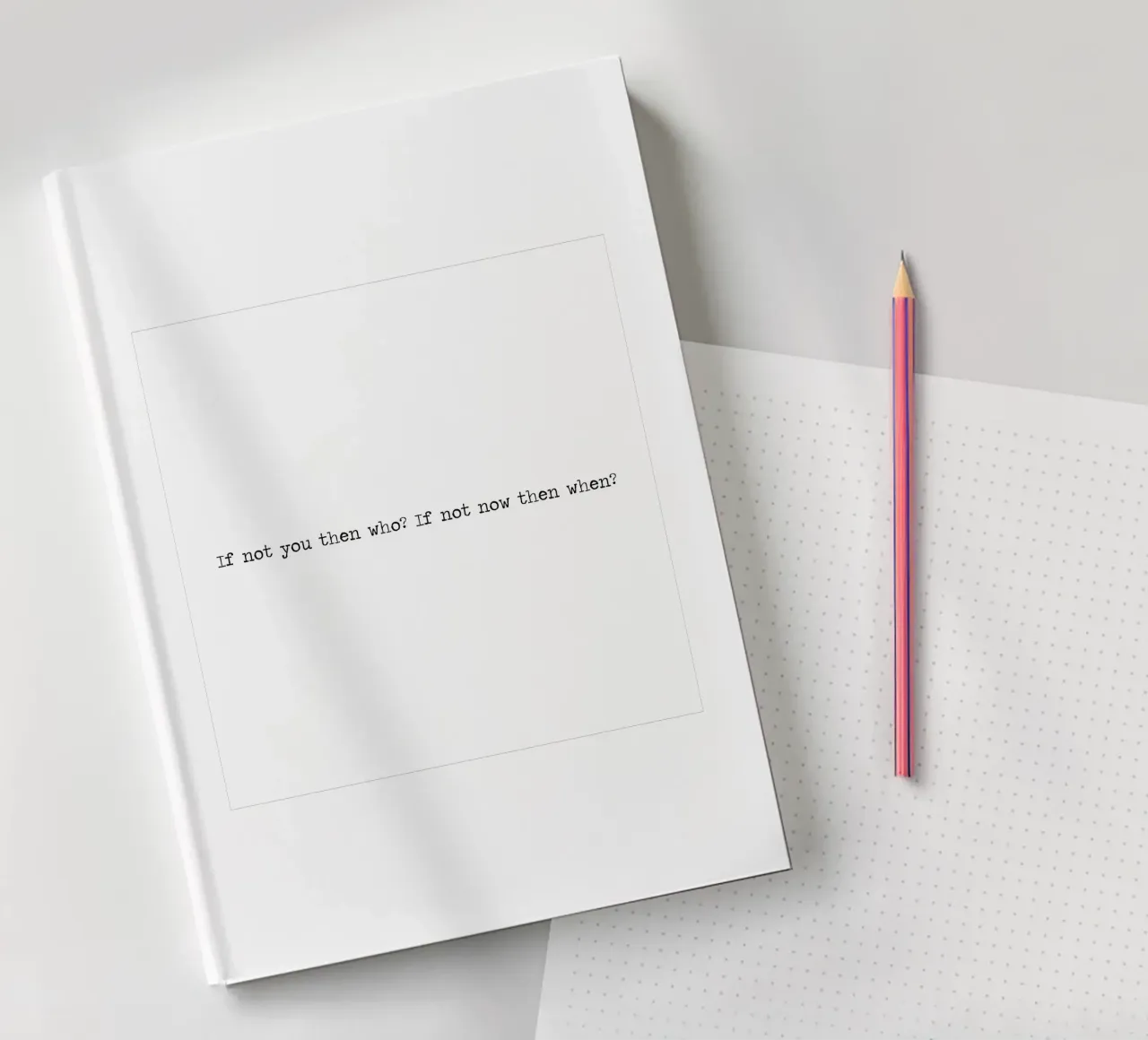 If Not You Then Who? If Not You Then Who? Word Art Quote notebook by Summer Soul Co. - Quotes