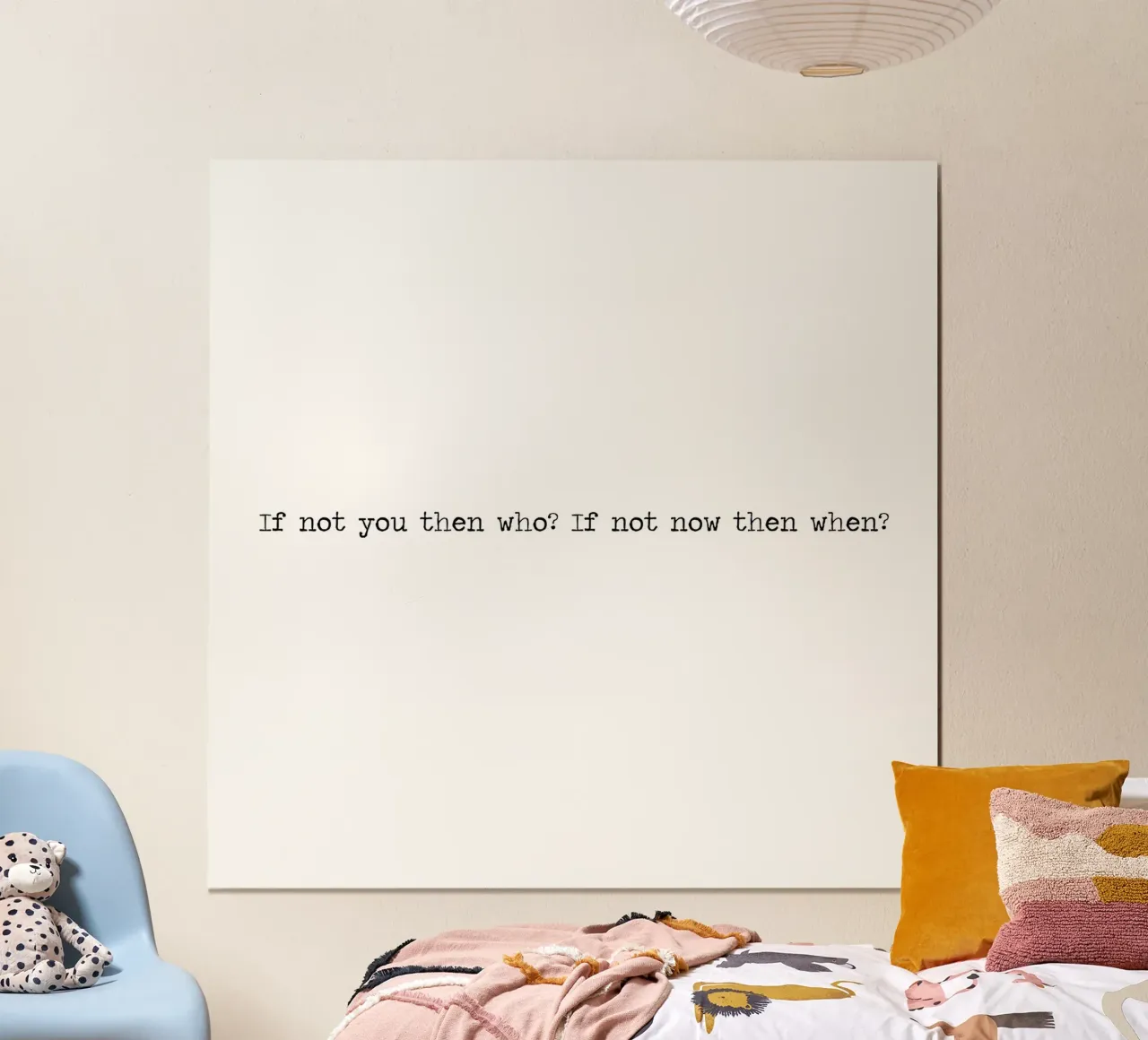 If Not You Then Who? If Not You Then Who? Word Art Quote hahnemühle by Summer Soul Co. - Quotes