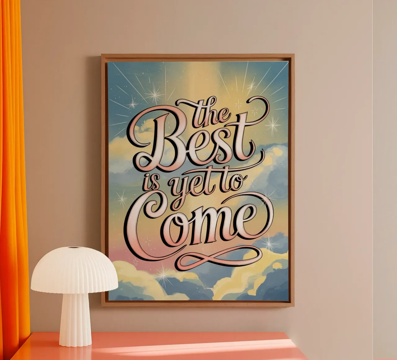 The Best is Yet to Come canvas by logic
