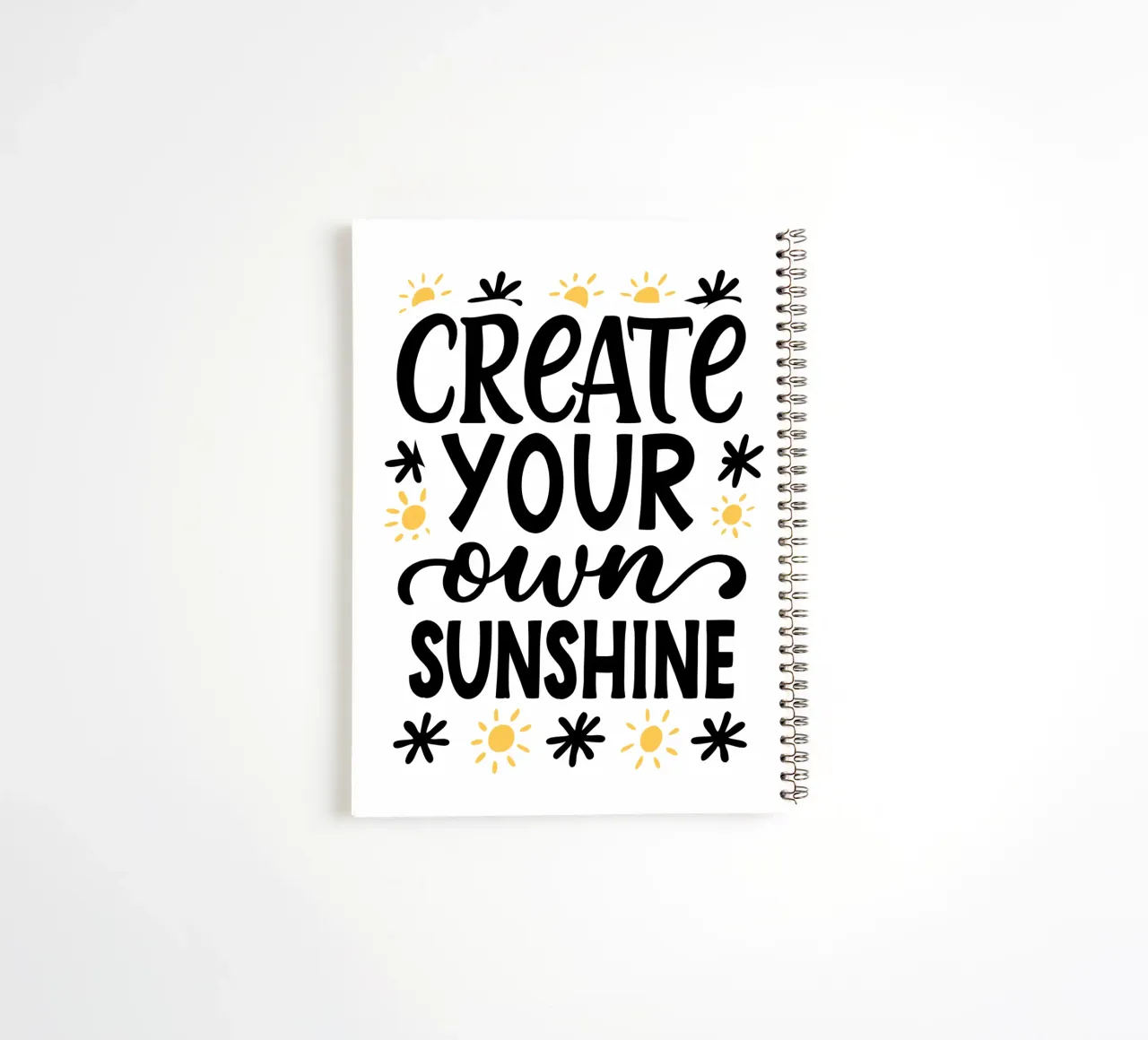 Create Your Own Sunshine spiral notebook by logic