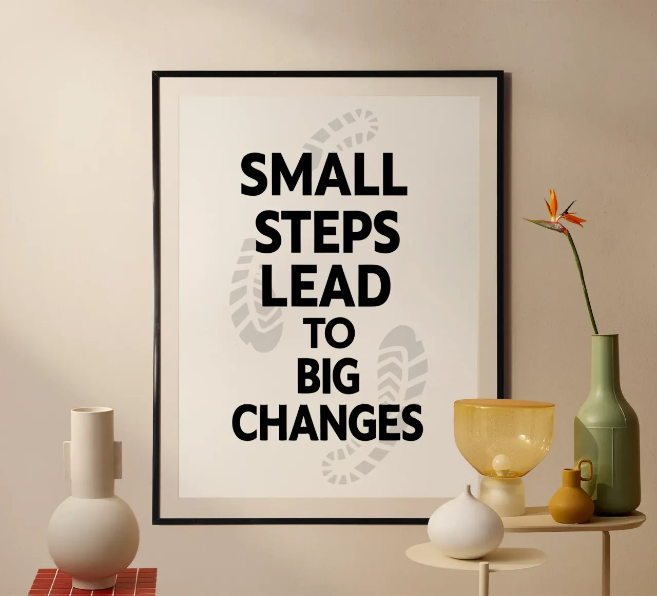 I piccoli passi portano a grandi cambiamenti poster con telaio in legno da logic