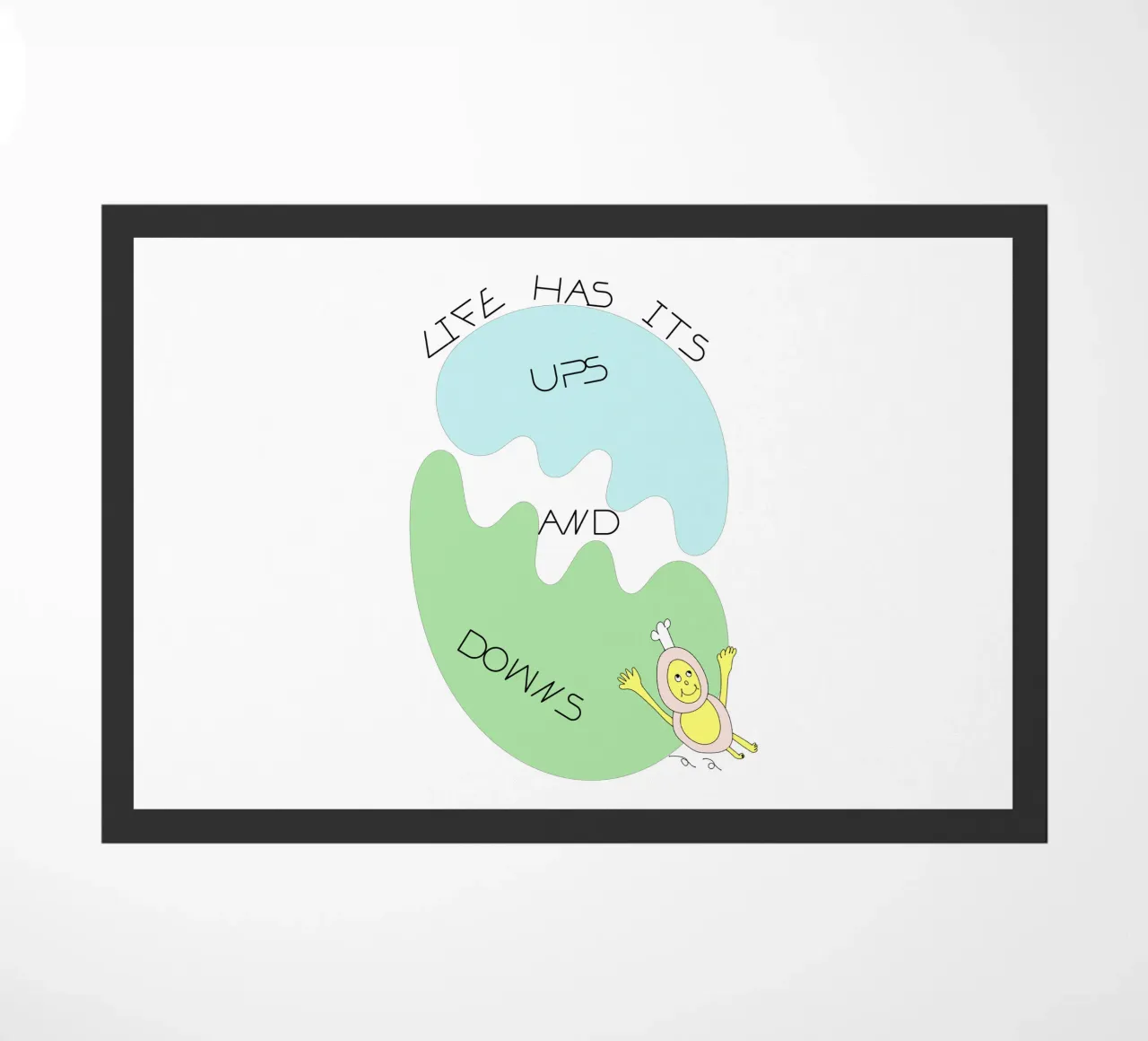 LIFE HAS ITS UPS AND DOWNS zerbino da natural neutral