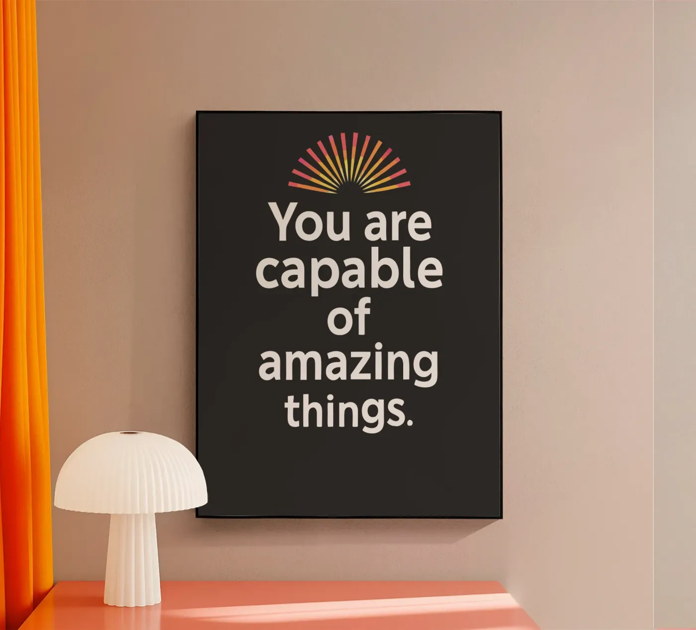 you are capable acrylic glass by logic
