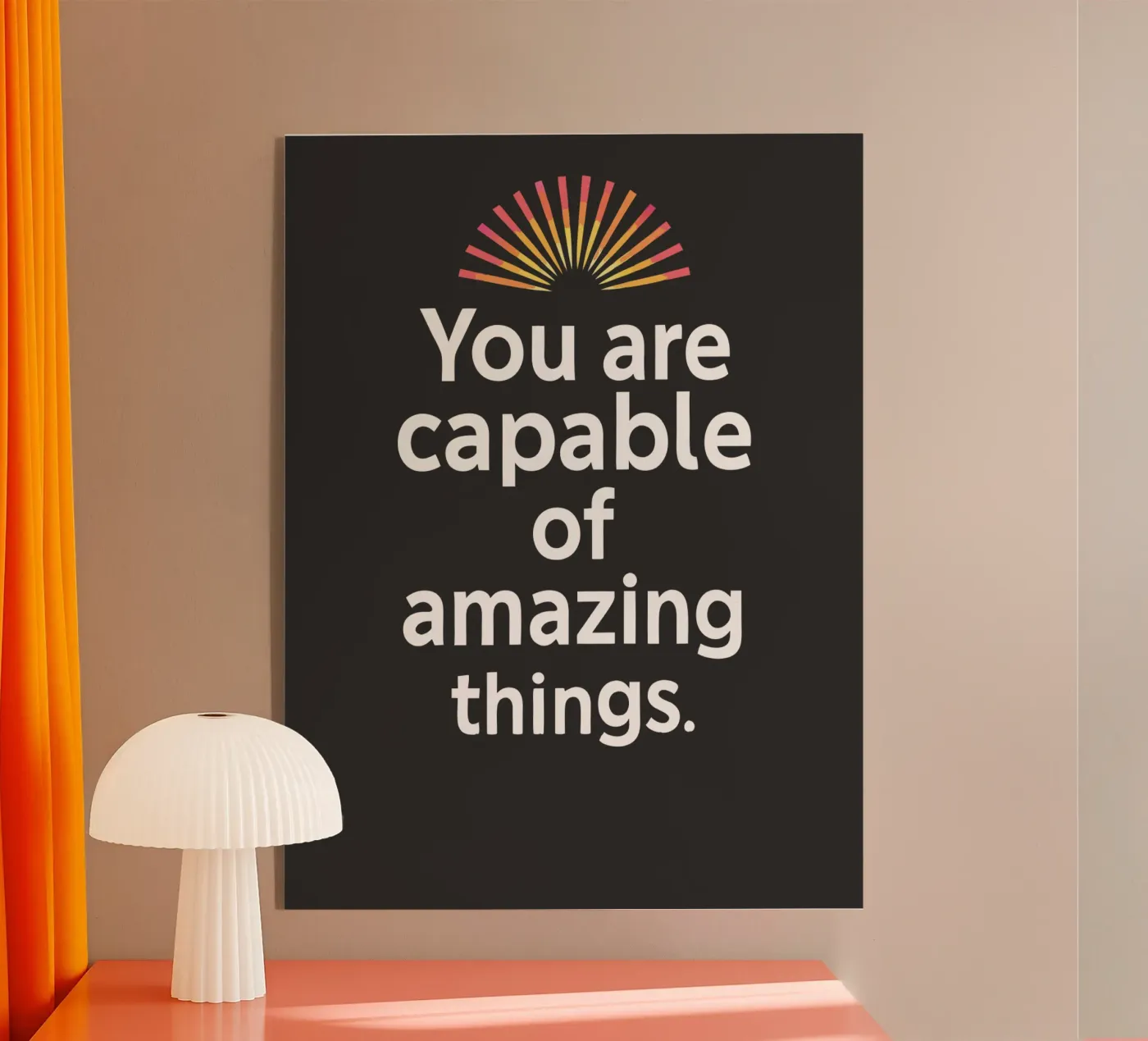 you are capable acrylic glass by logic