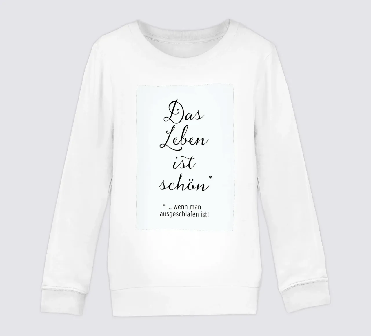 Das Leben ist schön kids sweatshirt by Amy & Kurt