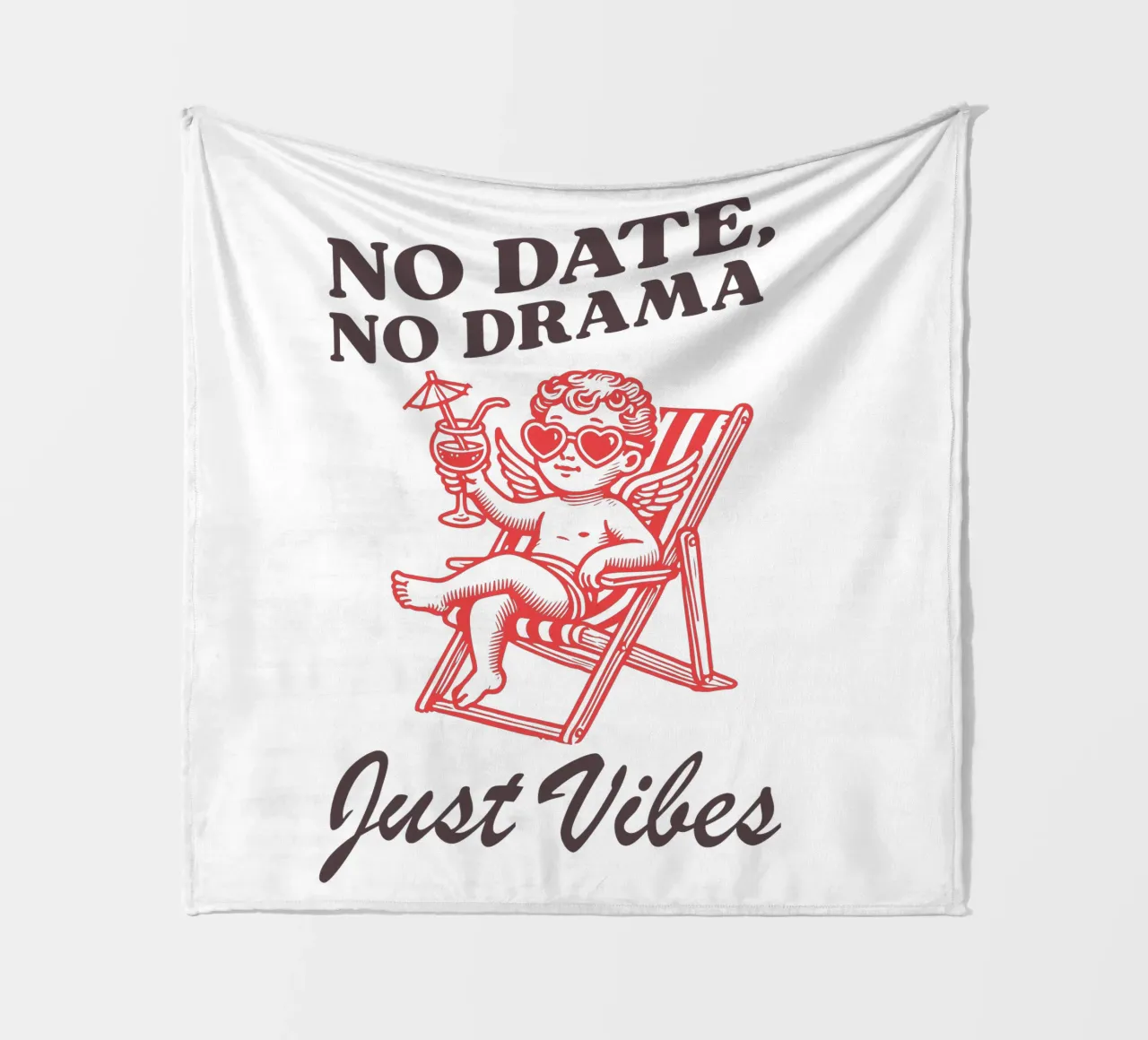No Date, No Drama, Just Vibes. coperta in pile da edsonramosart