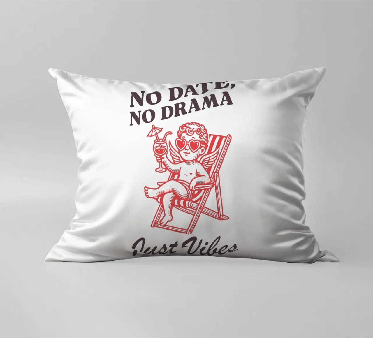 No Date, No Drama, Just Vibes. cojín de edsonramosart