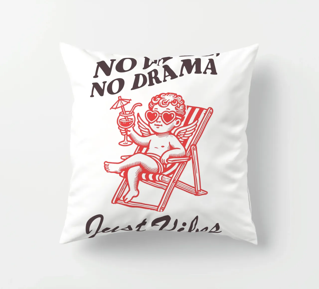 No Date, No Drama, Just Vibes. cuscino da edsonramosart