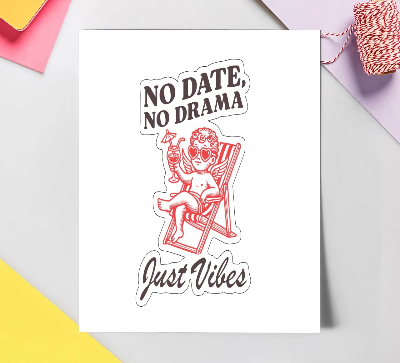 No Date, No Drama, Just Vibes. foglio adesivo da edsonramosart