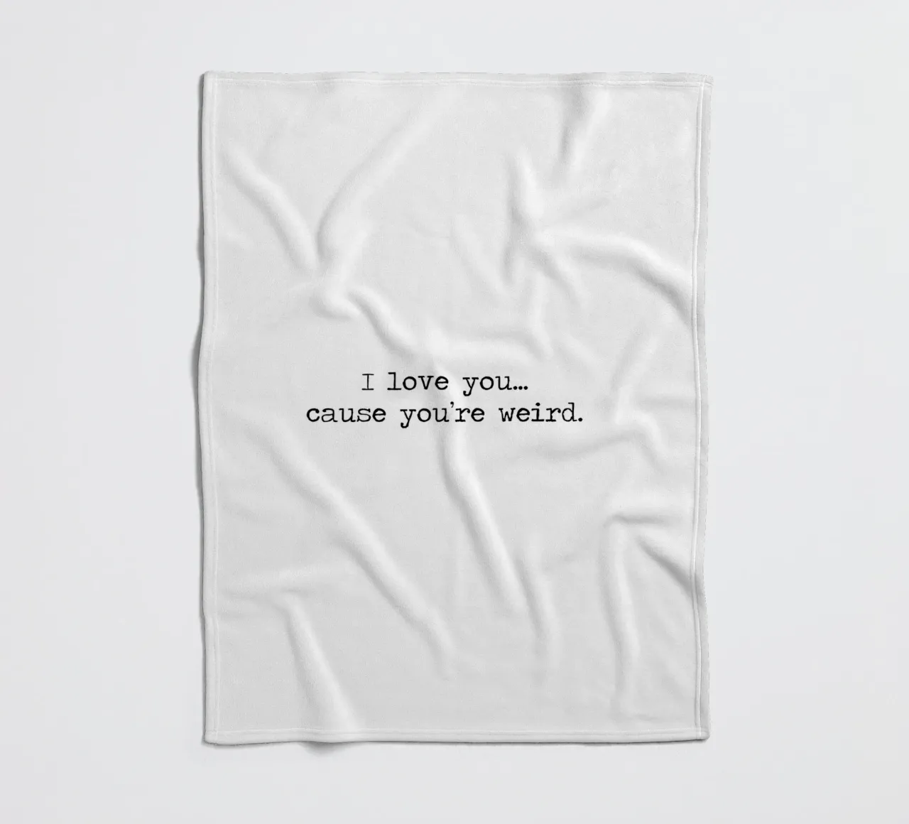 Ich liebe dich... weil du seltsam bist Zitat Fleecedecke von Summer Soul Co. - Quotes