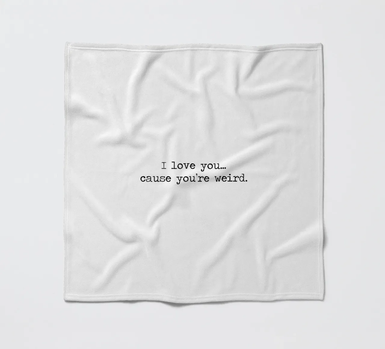 Ich liebe dich... weil du seltsam bist Zitat Fleecedecke von Summer Soul Co. - Quotes