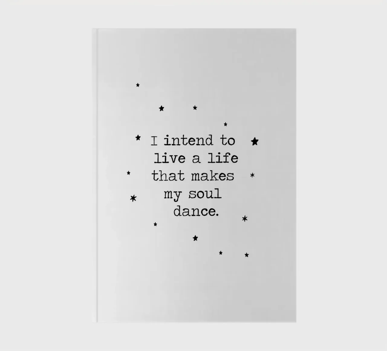 J'ai l'intention de vivre une vie qui fait danser mon âme - citation carnet de notes de Summer Soul Co. - Quotes