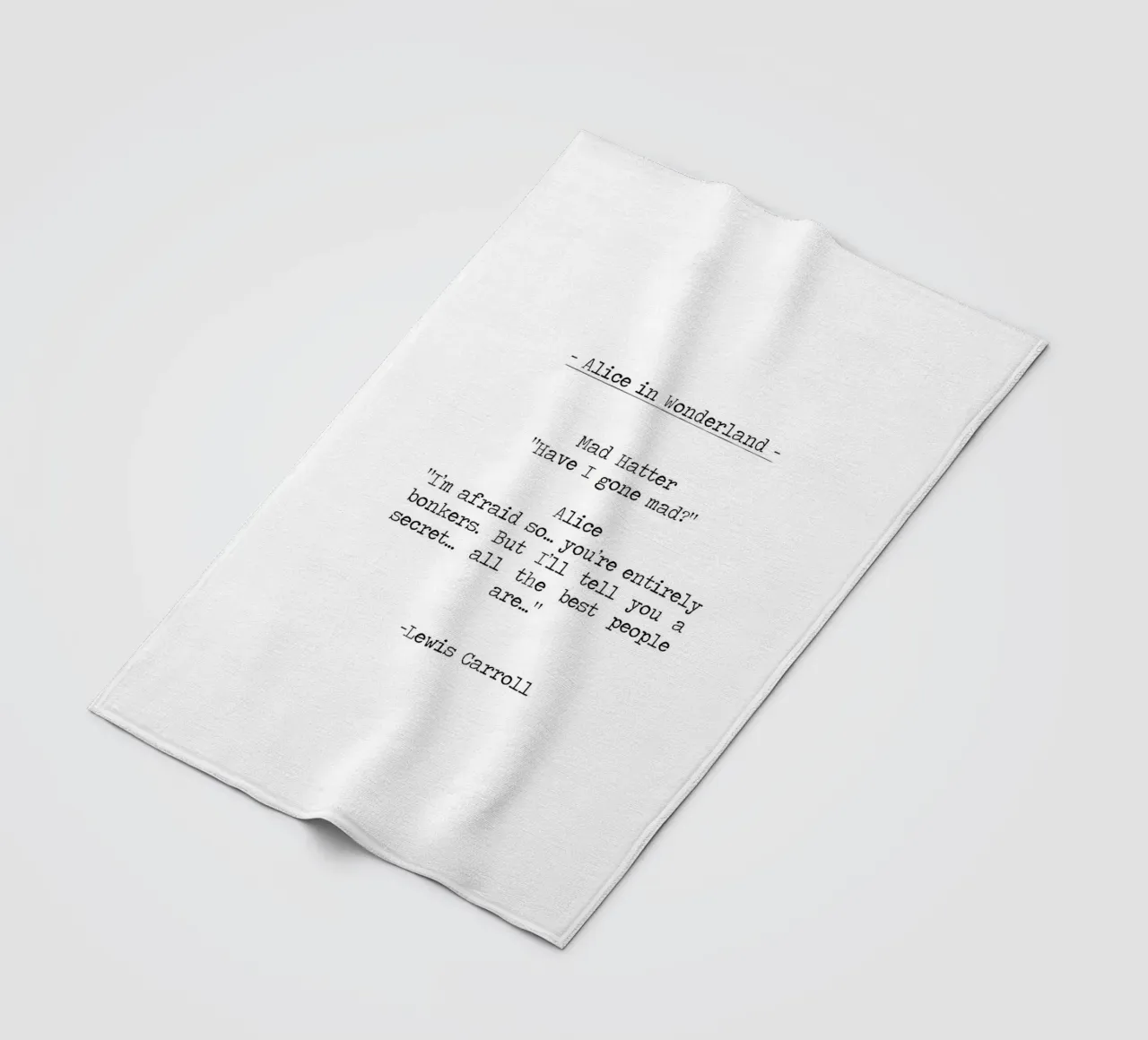 Alice In Wonderland "Have I gone Mad" quote coperta in pile da Summer Soul Co. - Quotes