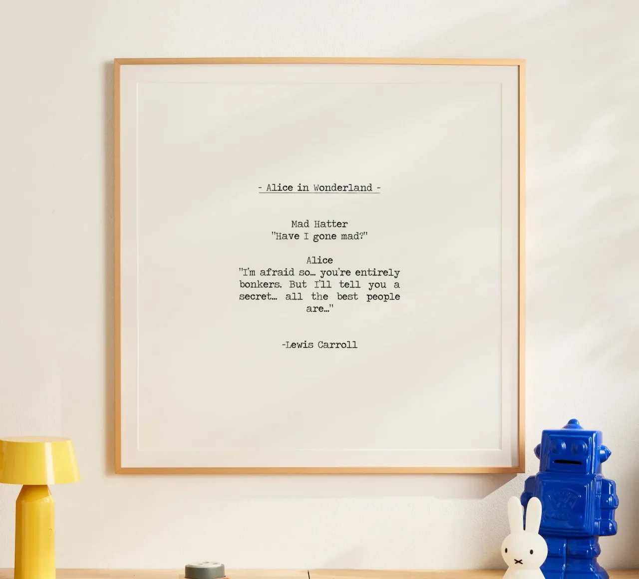 Alice In Wonderland "Have I gone Mad" quote carta hahnemühle da Summer Soul Co. - Quotes