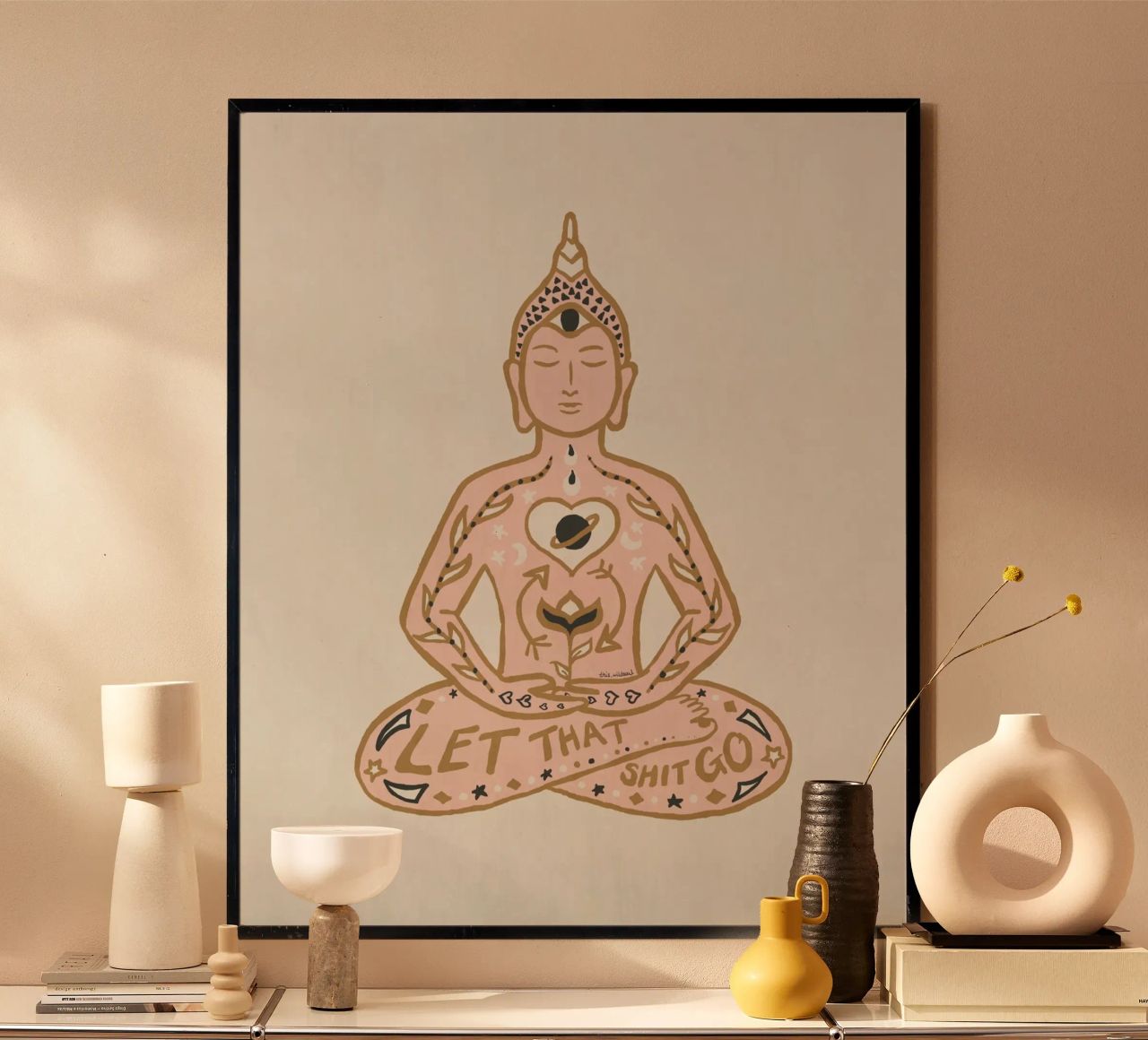 Laat die shit gaan Boeddha Meditatie Typografie Illustratie poster van This Wild Soul - Illustration