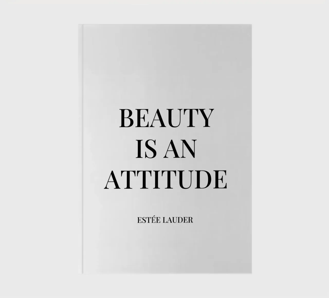 Beauty is an attitude quote notebook by Paigaam Studio