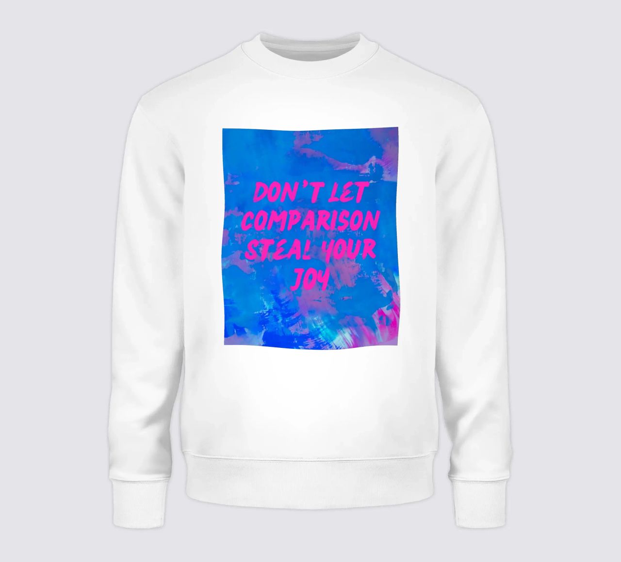 'Don't Let Comparison Steal Your Joy' Colorful Abstract felpa da FABOArt