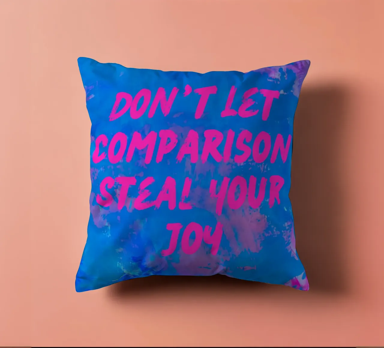 'Don't Let Comparison Steal Your Joy' Colorful Abstract cuscino da FABOArt