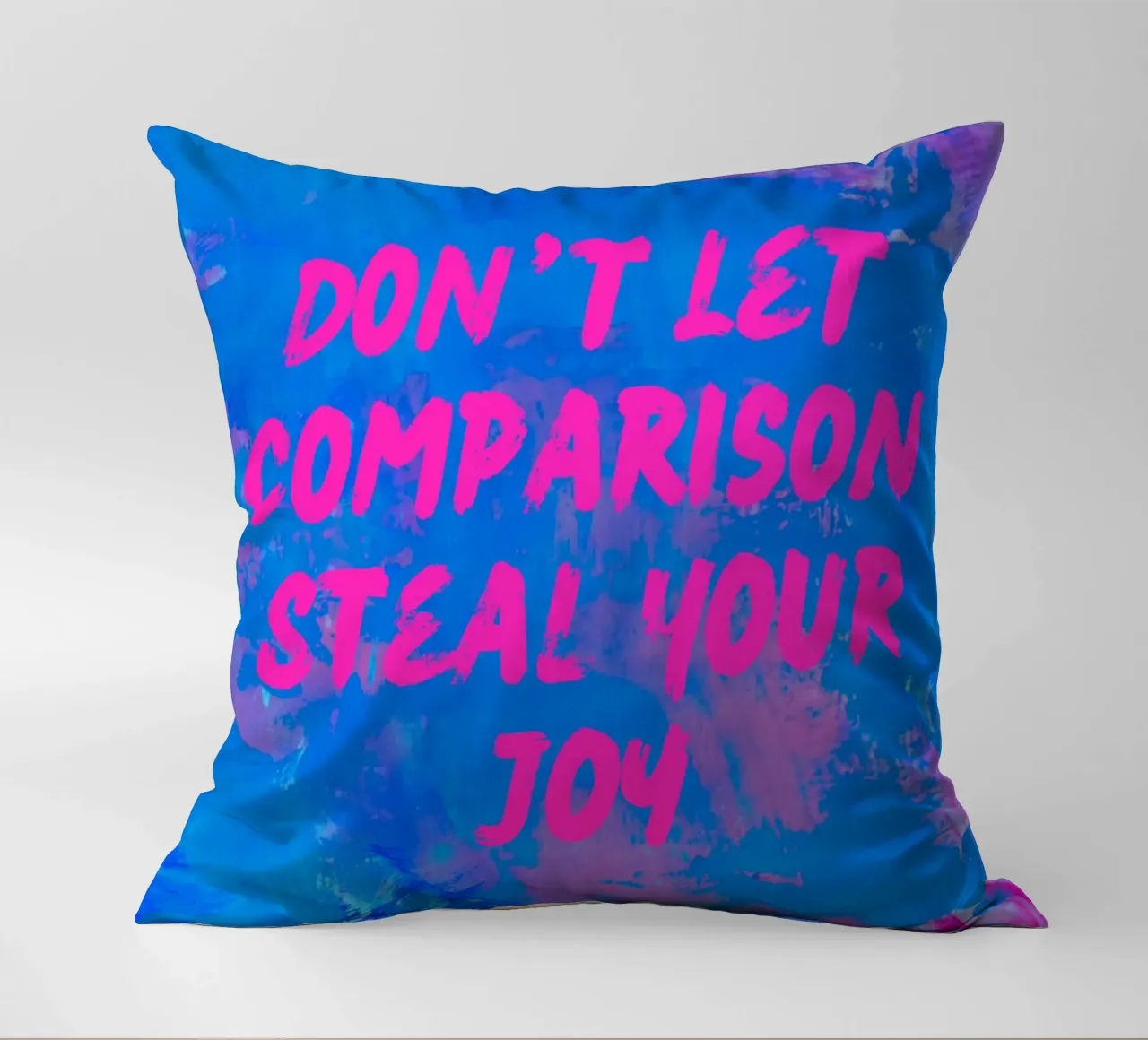 'Don't Let Comparison Steal Your Joy' Colorful Abstract cuscino da FABOArt
