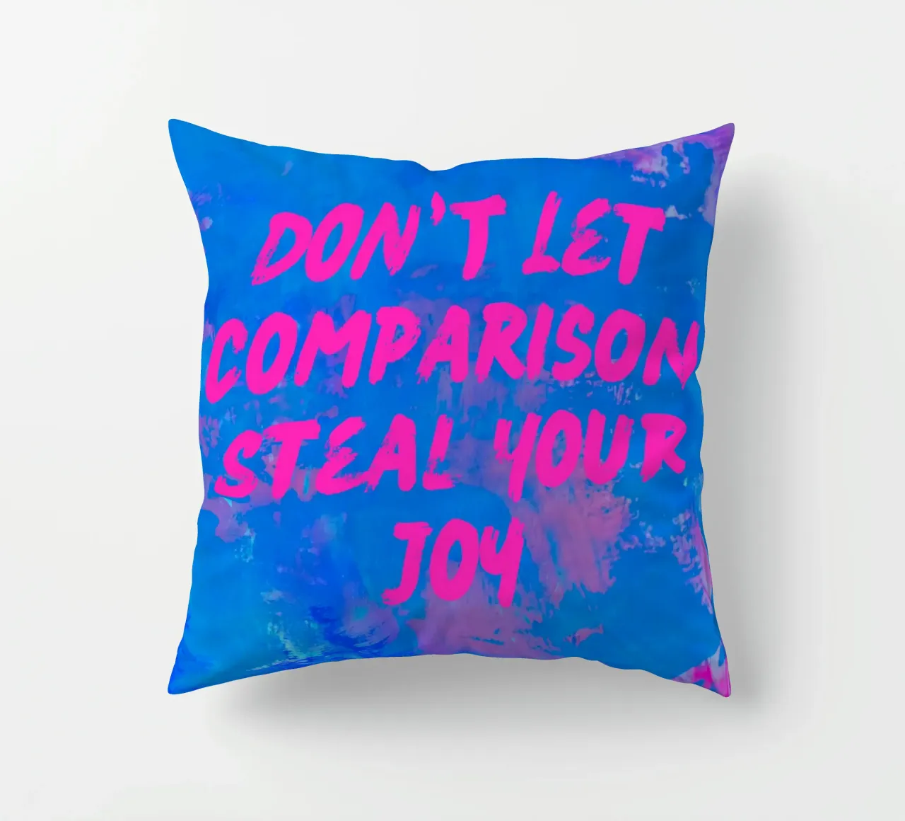 'Don't Let Comparison Steal Your Joy' Colorful Abstract cuscino da FABOArt