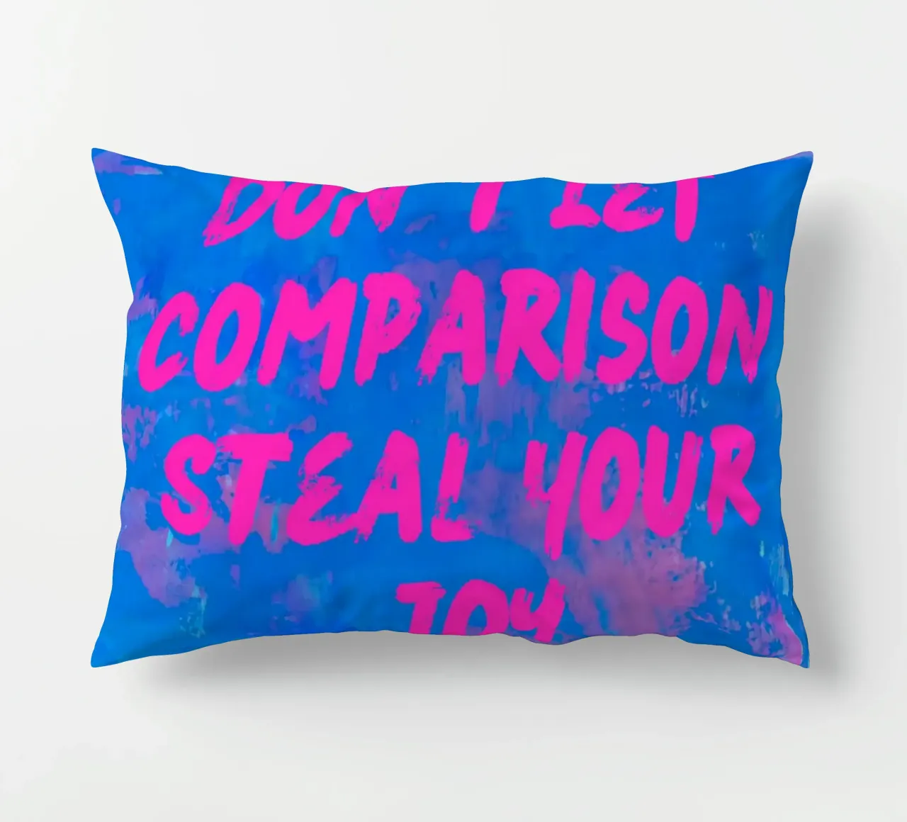'Don't Let Comparison Steal Your Joy' Colorful Abstract cuscino da FABOArt