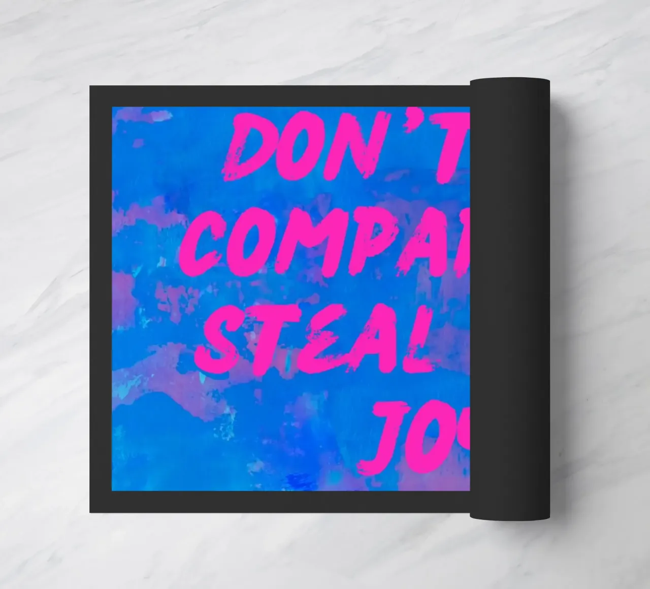 'Don't Let Comparison Steal Your Joy' Colorful Abstract zerbino da FABOArt
