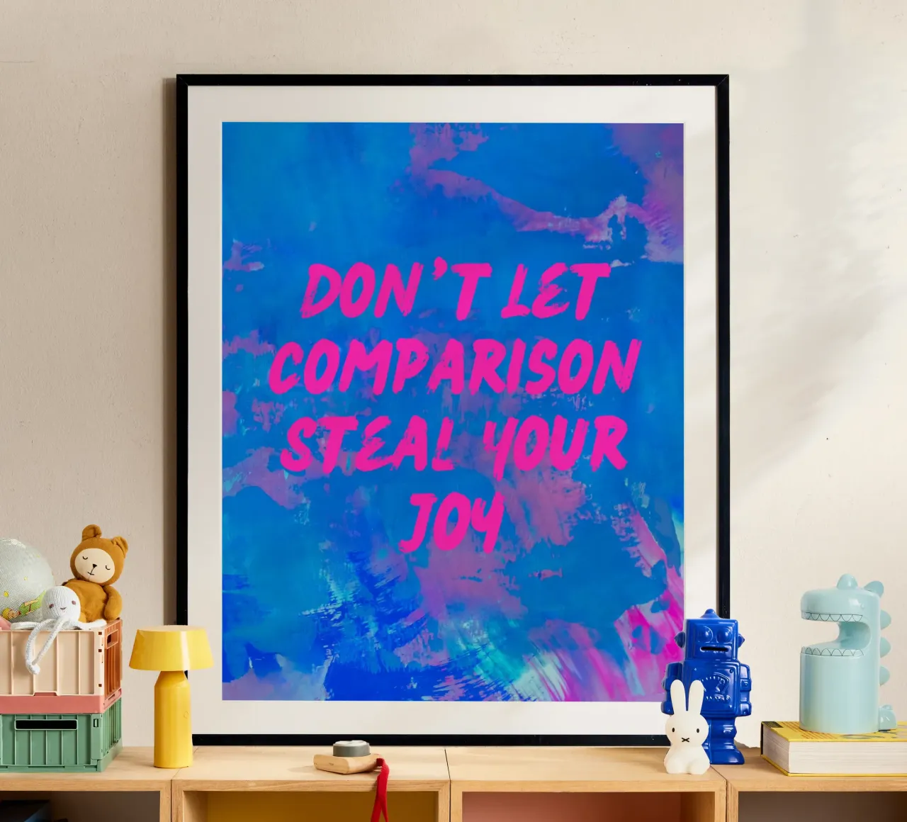 'Don't Let Comparison Steal Your Joy' Colorful Abstract hahnemühle van FABOArt