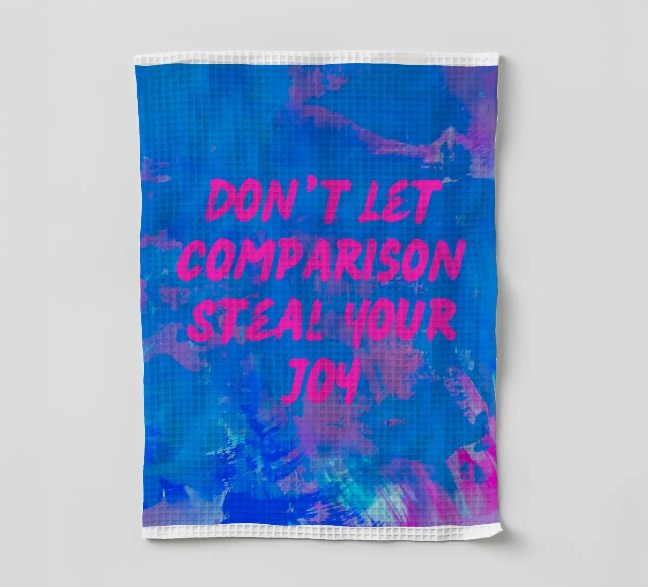 'Don't Let Comparison Steal Your Joy' Colorful Abstract torchon de FABOArt