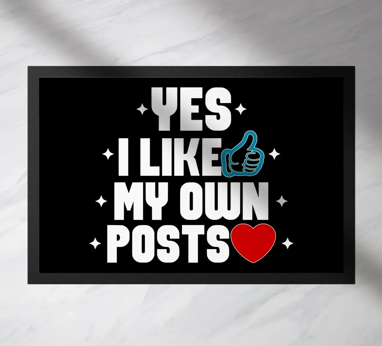 Yes I Like My Own Posts doormat by sillyindustries