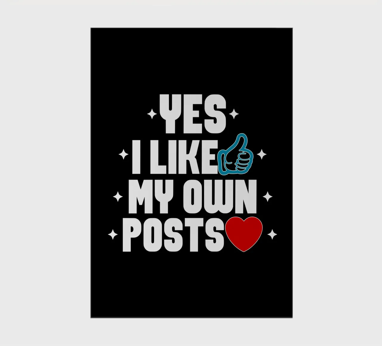 Yes I Like My Own Posts notebook by sillyindustries