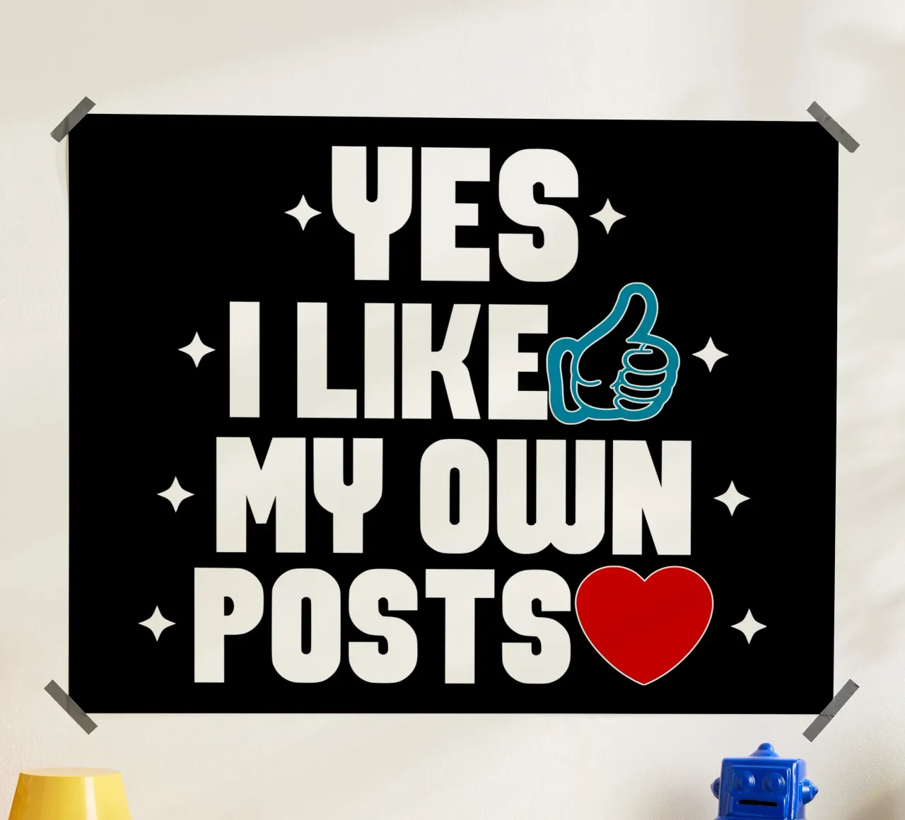 Yes I Like My Own Posts hahnemühle by sillyindustries