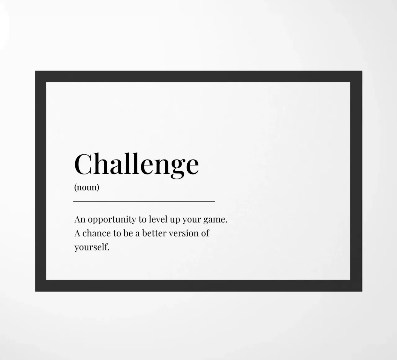 Challenge definition doormat by Paigaam Studio