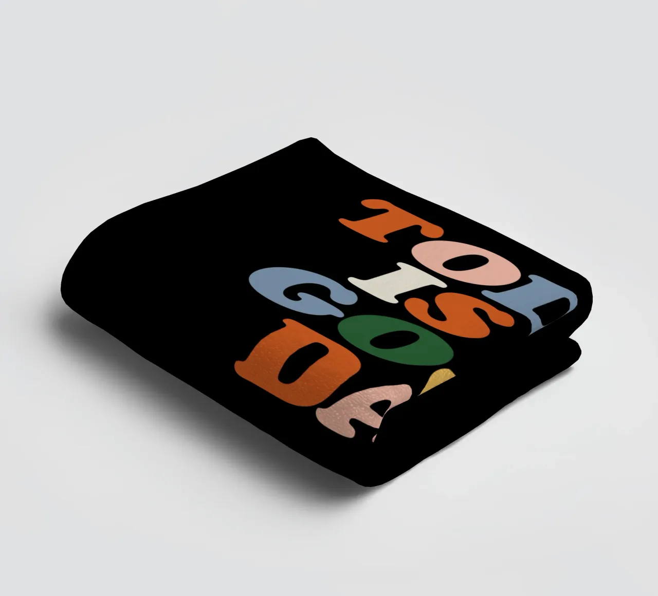 Today is a Good Day Colourful Typografie Design towel by THE MOTIVATED TYPE