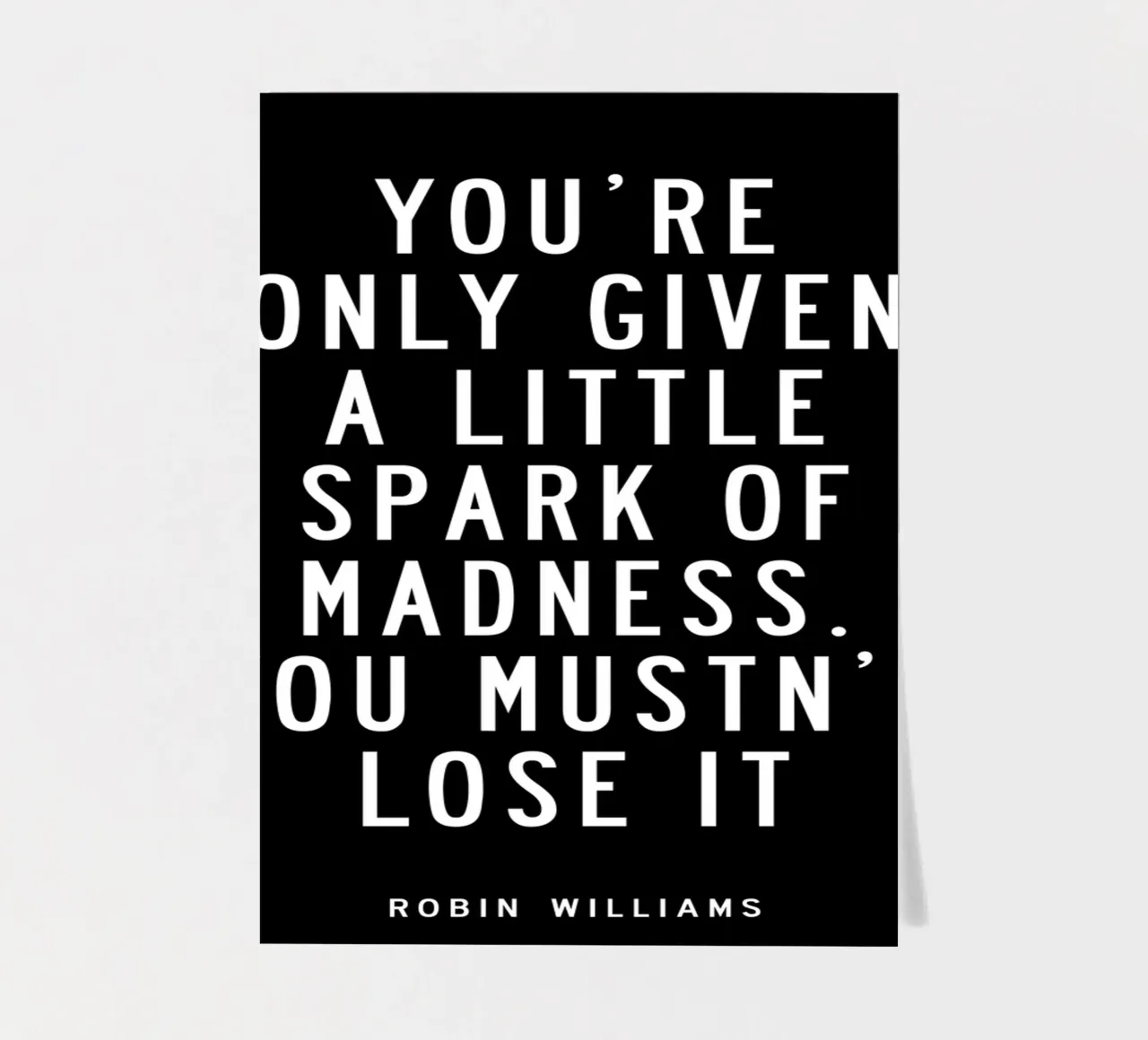 You Are Only Given a Little Spark of Madness Typography sticker sheet by THE MOTIVATED TYPE