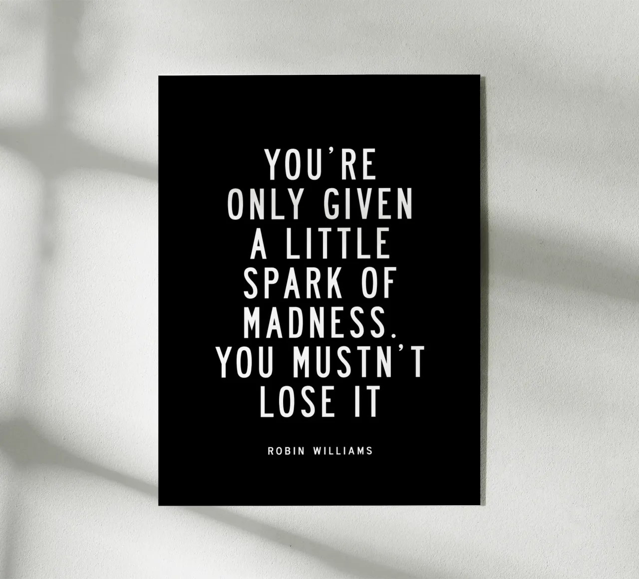 Je krijgt maar een klein beetje waanzin Typografie acryl van THE MOTIVATED TYPE
