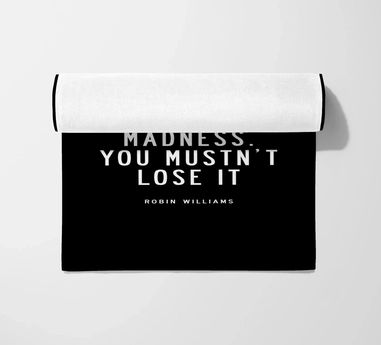 You Are Only Given a Little Spark of Madness Typography beach towel by THE MOTIVATED TYPE